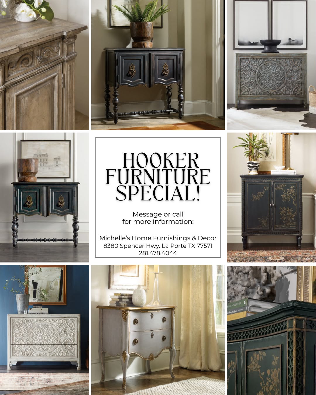 Hooker Furniture Special at Michelle’s Home Furnishings & Decor. Call 281-478-4044 for more information. Visit 8380 Spencer Highway, La Porte, TX 77571.